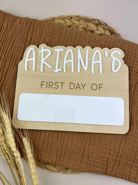 Personalised 'First Day of' Board