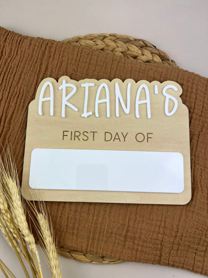 Personalised 'First Day of' Board
